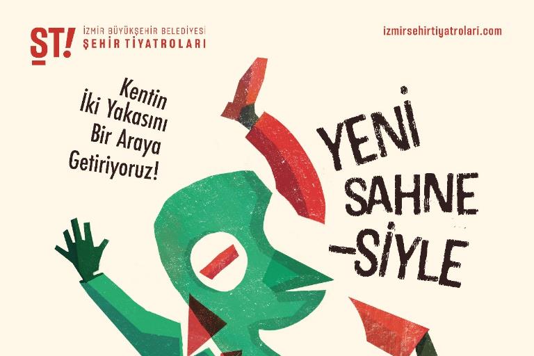 İzmir Şehir Tiyatroları yeni sezonu yeni sahnesinde açıyor